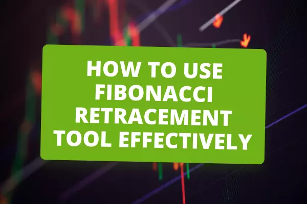 How to Use Fibonacci Retracement Levels in Forex
