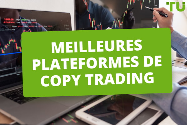 Meilleures Plateformes De Copy Trading Pour Traders Union