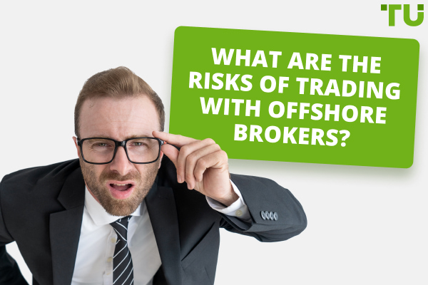 What Are The Risks Of Trading With Offshore Brokers? How To Avoid Scams?