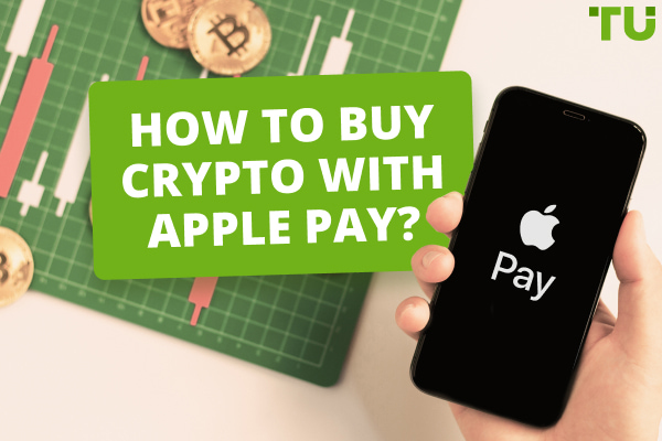 How to Buy Crypto with Apple Pay?