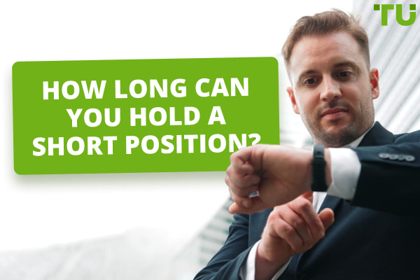 How Long Are You Allowed to Hold a Short Position?