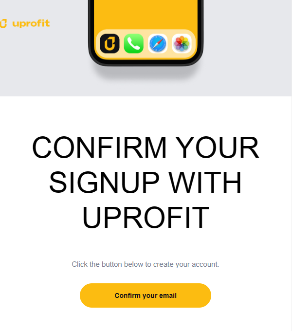 Review of Uprofit’s User Account — Confirm your email