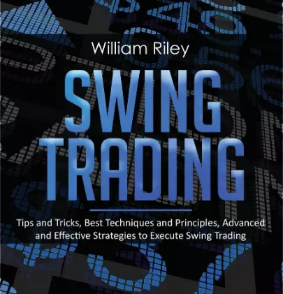 Swing trading: tips and tricks to learn and execute swing trading strategies to get started