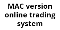 MAC version online trading system