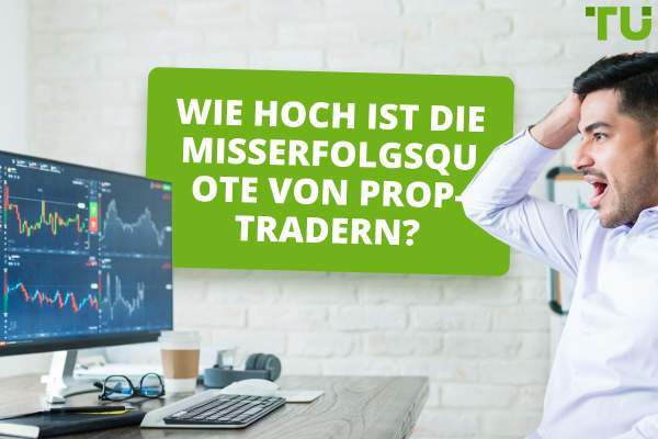 Wie hoch ist die Misserfolgsquote von Prop-Tradern? - Traders Union