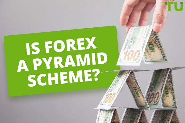Is Forex a Pyramid Scheme? Learn More