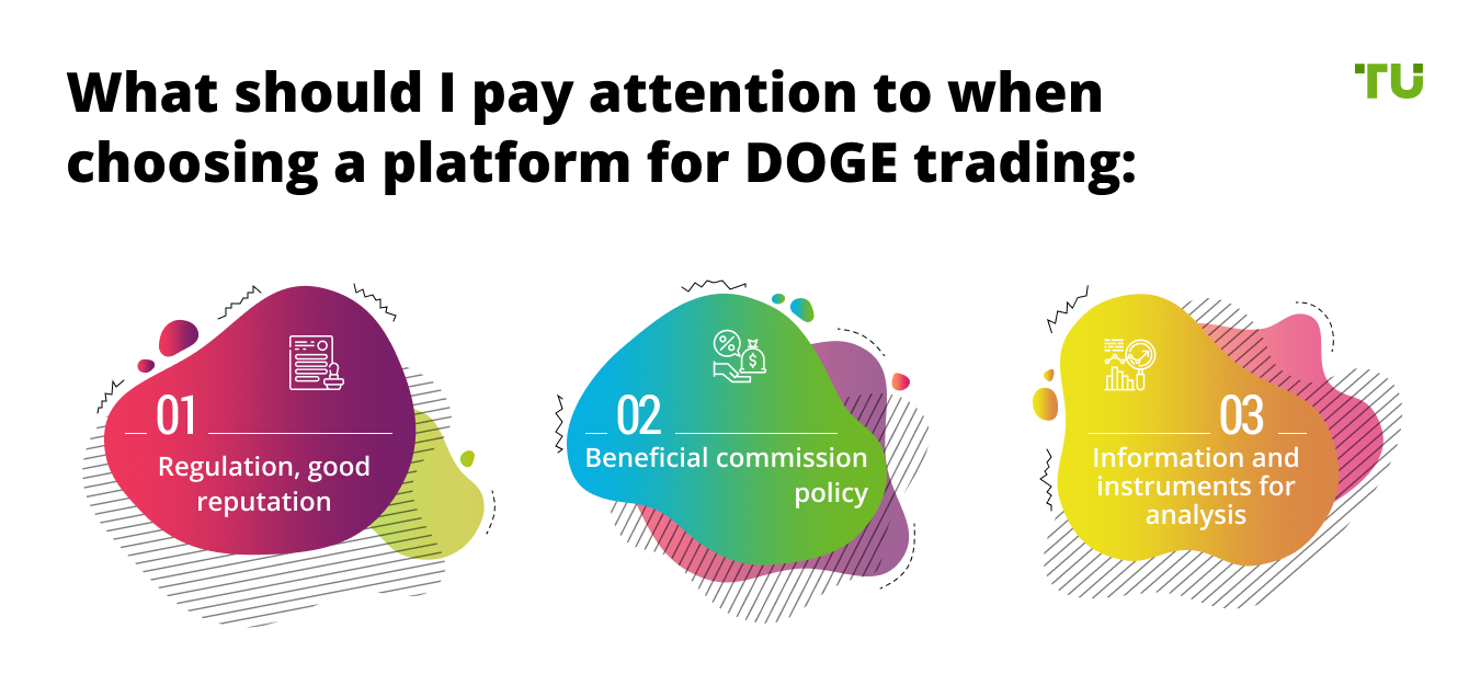What should I pay attention to when choosing a platform for DOGE trading: