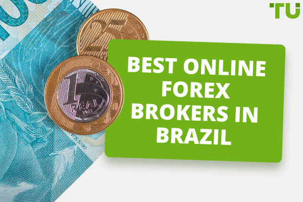 Top 5 Best Forex Brokers In Brazil (2024)