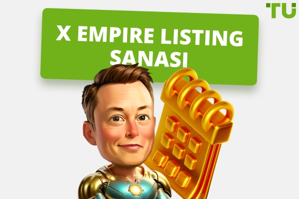 X Empire ro'yxati sanasi | Nimani bilishingiz kerak