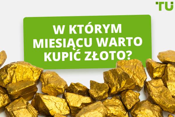 W którym miesiącu roku cena złota jest najniższa?