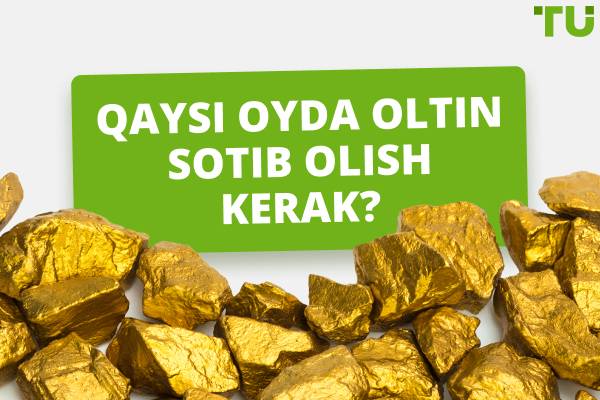 Yilning qaysi oyida oltin narxi eng past?