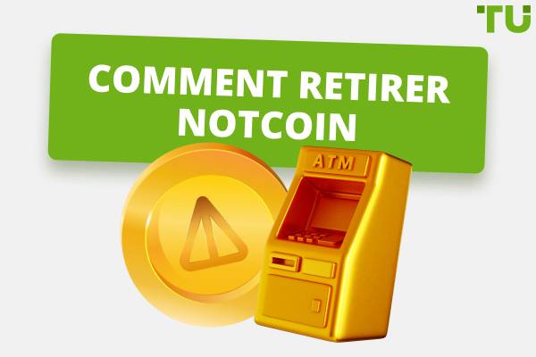 Comment retirer des Notcoin - Guide pour les débutants