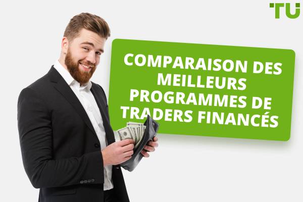 Comparaison des 10 meilleurs programmes de traders financés (2025)