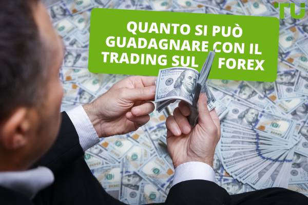 Profitto giornaliero nel Forex Trading: Quanto si può guadagnare