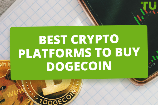 Where to Buy Dogecoin (DOGE). Top 5 Platforms