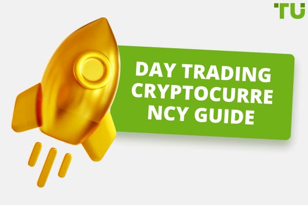 Day Trading Cryptocurrency Guide - Basic Rules for Successful Trading