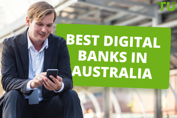 Best Digital Banks in Australia