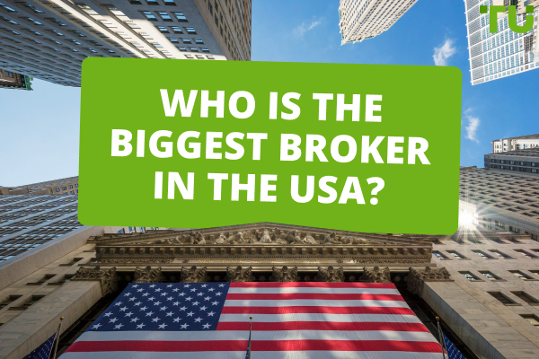Who is the biggest broker in the USA?