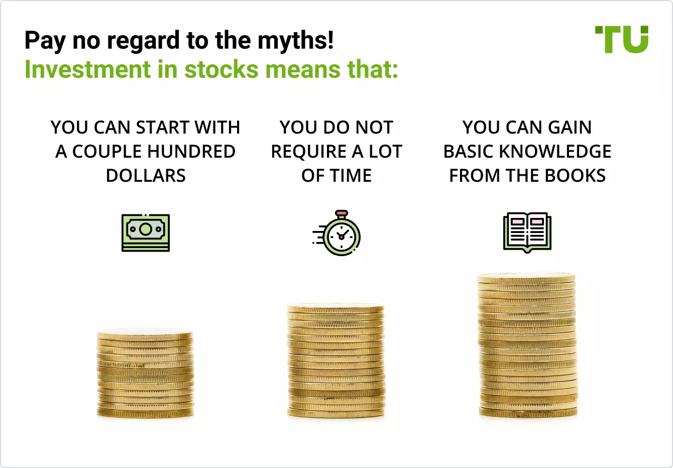 Pay no regard to the myths! Investment in stocks means that: