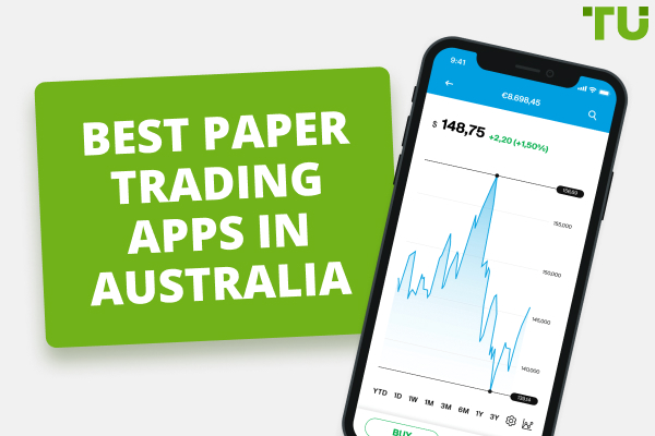 5 best paper trading apps in Australia 2024 - Traders Union 