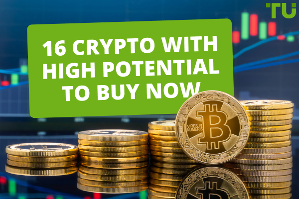 16 cryptos with the most potential to invest now