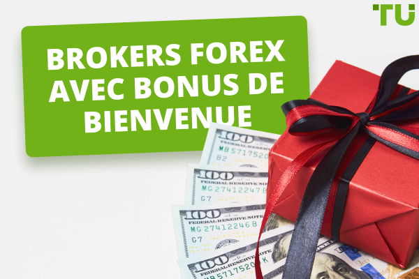Brokers Forex avec bonus de bienvenue