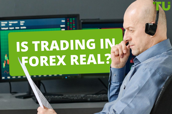 Is Trading In Forex Real? Is Forex Legit?