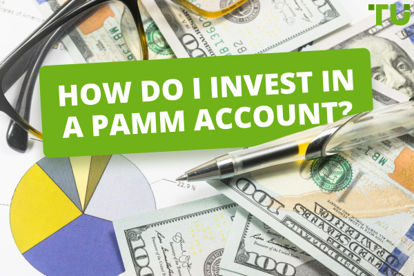 How Do I Invest in a PAMM Account?