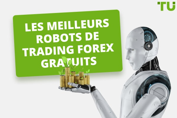 Les meilleurs robots de trading forex gratuits 2024