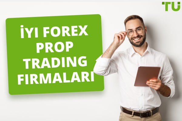 8 En İyi Forex Prop Trading Firmaları 2024