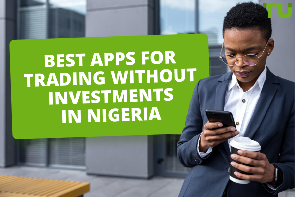 Best Trading Apps Without Investment in Nigeria