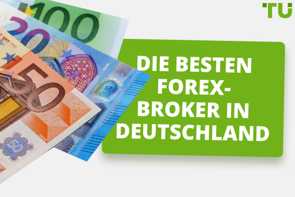 Die 12 besten Forex-Broker in Deutschland