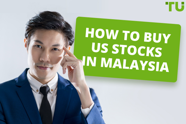 How to Invest in US Stocks in Malaysia? 