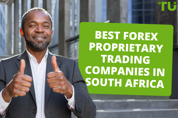 5 Best Forex Prop Firms In South Africa - Traders Union 