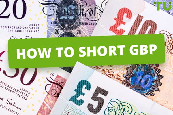 How to Short the GBP? Step-by-Step Guide