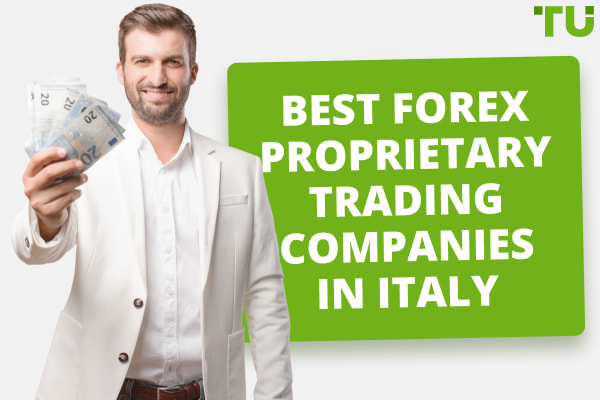 5 Best  Prop Trading Firms in Italy - Traders Union