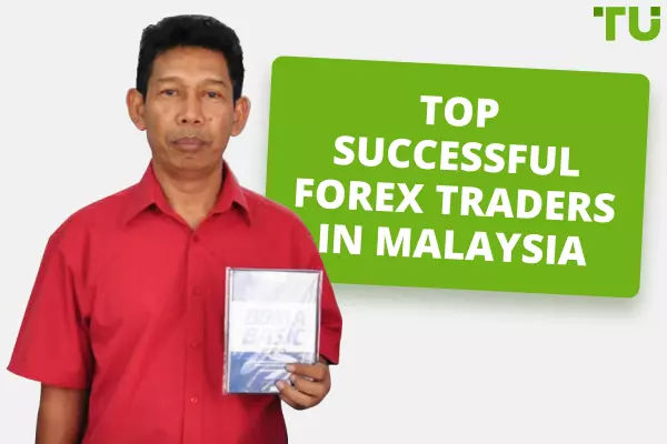 Best Forex Traders in Malaysia - Top 6 Success Stories