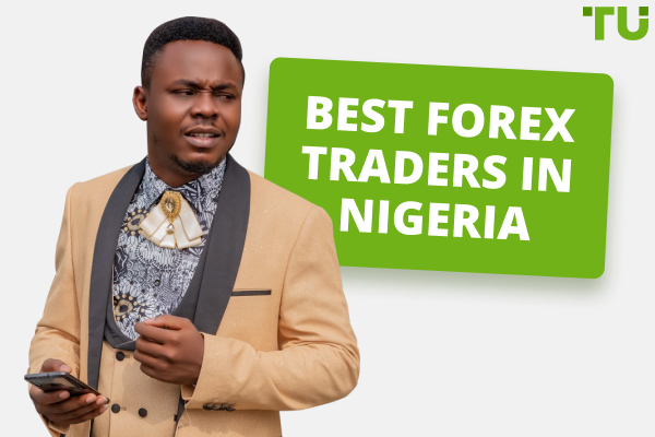 Best 6 Forex Traders in Nigeria | What are Their Secretes?