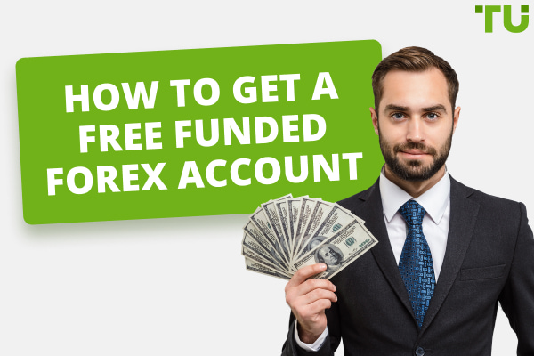 Free Funded Forex Accounts Without Deposit