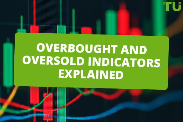 Best Overbought And Oversold Indicators To Know