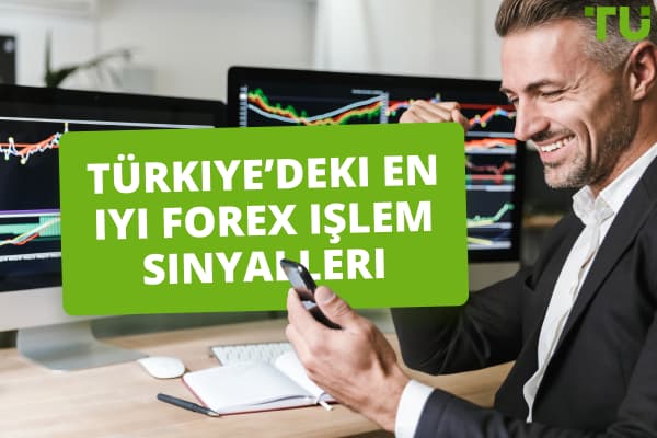 Türkiye’deki en iyi Forex işlem sinyalleri