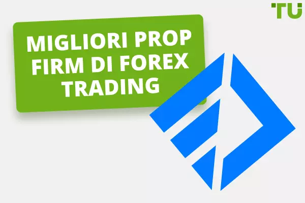 Confronto di 8 Migliori Prop Firm di Forex Trading (2024) - Traders Union