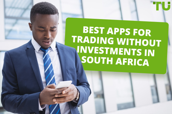 Best Trading Apps Without Investment in South Africa