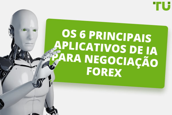 Melhor Software de IA Para Negociação - 6 Principais Aplicativos Para Negociação Forex