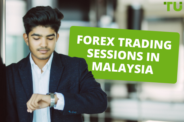 Best Time to Trade Forex in Malaysia