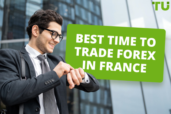 Best Time To Trade Forex In France