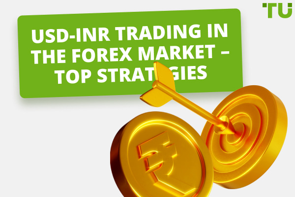 Best USD-INR Trading Strategies