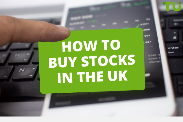 How to Buy Stocks in the UK | Step-By-Step Guide