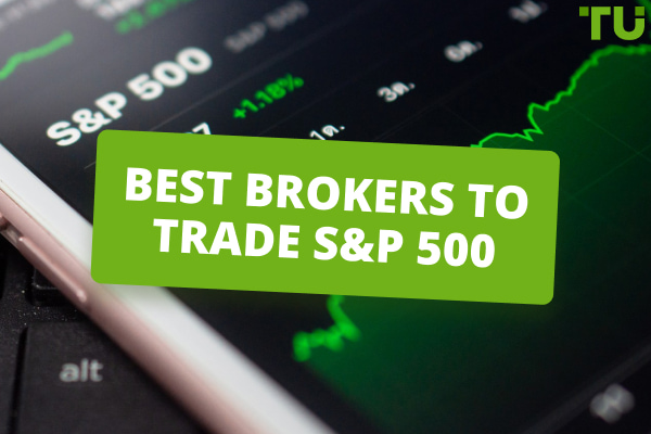 Best Brokers to Trade S&P 500