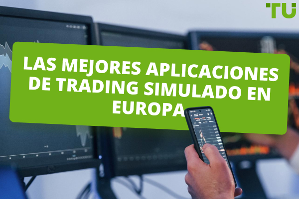 Las mejores plataformas de trading simulado en Europa